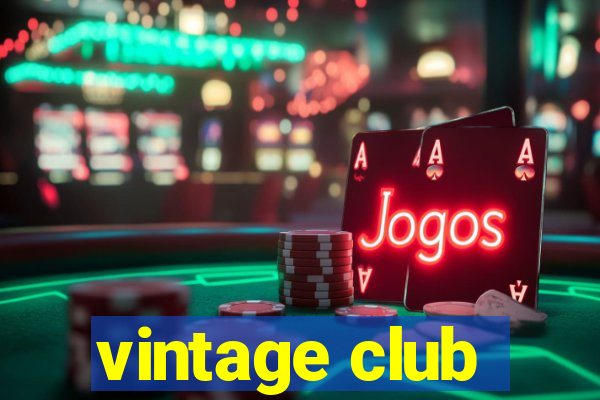 vintage club